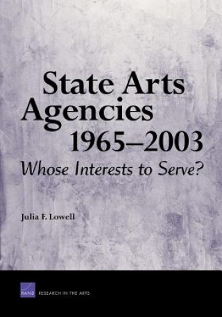 Książka State Arts Agencies, 1965-2003 Julia Lowell