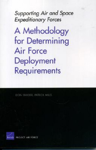 Kniha Methodology for Determining Air Force Deployment Requirements Don Snyder