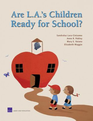 Книга Are L.A.'s Children Ready for School Sandraluz Lara-Cinisomo