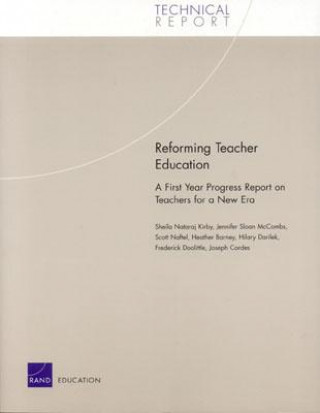 Kniha Reforming Teacher Education Sheila Kirby