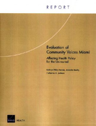 Kniha Evaluation of Community Voices Miami Kathryn Pitkin Derose