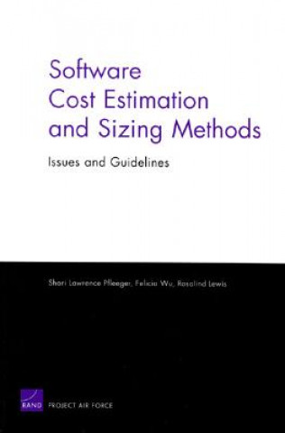 Książka Software Cost Estimation and Sizing Methods, Issues, and Guidelines Shari Lawrence Pfleeger