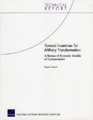 Книга Toward Incentives for Military Transformation Bogdan Savych