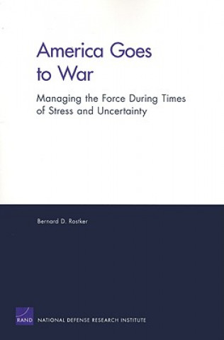 Kniha America Goes to War Bernard Rostker