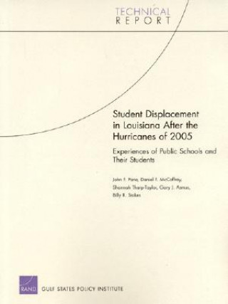 Könyv Student Displacement in Louisiana After the Hurricanes of 2005 John F Pane