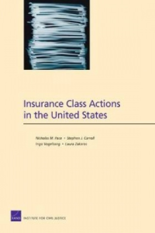 Könyv Insurance Class Actions in the United States Nicholas M Pace