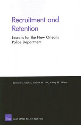 Knjiga Recruitment and Retention Bernard D Rostker