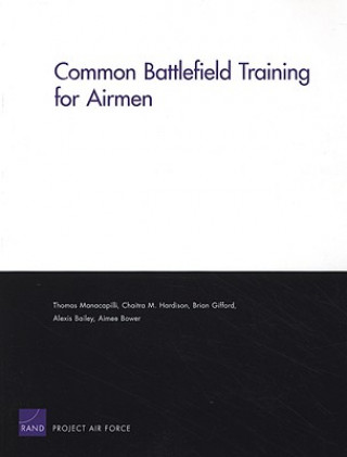 Carte Common Battlefield Training for Airmen Thomas Manacapilli