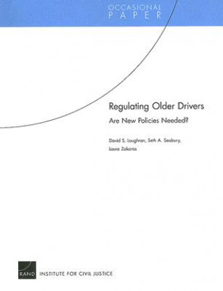 Carte Regulating Older Drivers David S Loughran