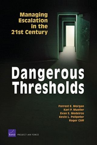 Carte Dangerous Thresholds Forrest E. Morgan