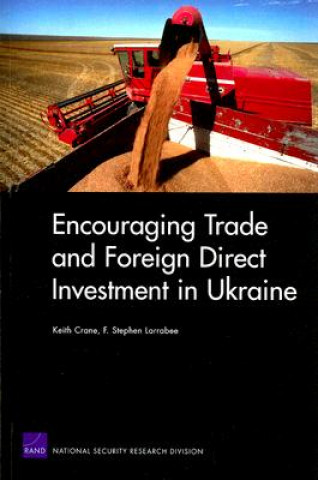 Libro Encouraging Trade and Foreign Direct Investment in Ukraine Keith Crane