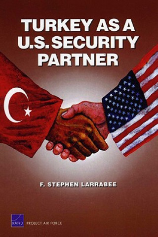 Carte Turkey as a U.S. Security Partner F. Stephen Larrabee