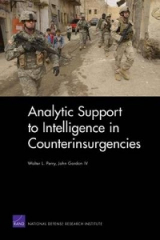 Book Analytic Support to Intelligence in Counterinsurgencies Walter L. Perry