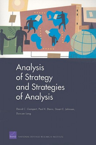 Książka Analysis of Strategy and Strategies of Analysis David C. Gompert