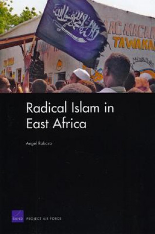 Könyv Radical Islam in East Africa Angel Rabasa