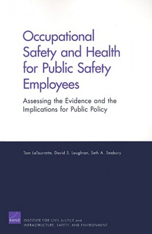 Kniha Occupational Safety and Health for Public Safety Employees Tom LaTourrette