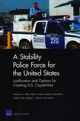 Książka Stability Police Force for the United States Terrence K Kelly