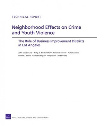 Carte Neighborhood Effects on Crime and Youth Violence John MacDonald