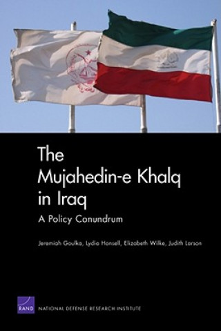 Könyv Mujahedin-e Khalq in Iraq Jeremiah E. Goulka