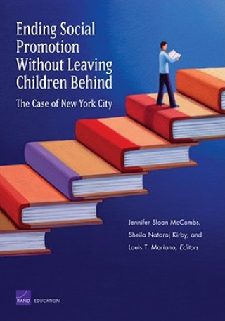 Kniha Ending Social Promotion without Leaving Children Behind Jennifer Sloan McCombs