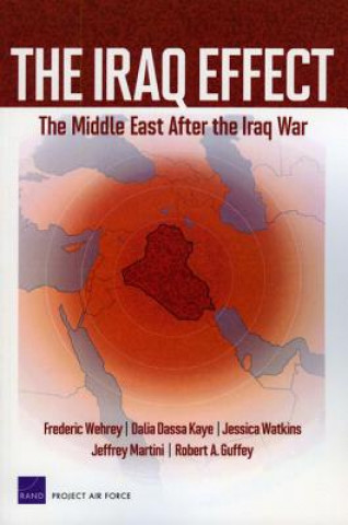 Könyv Iraq Effect Frederic M. Wehrey