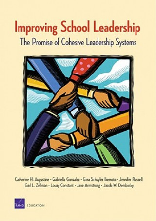 Kniha Improving School Leadership Catherine H Augustine