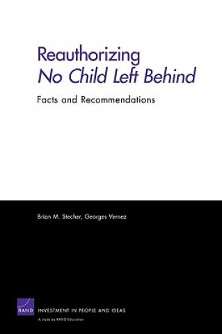 Libro Reauthorizing No Child Left Behind: Facts and Recommendations Brian M Stecher