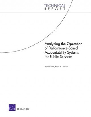 Livre Analyzing the Operation of Performance-Based Accountability Systems for Public Services Brian M Stecher