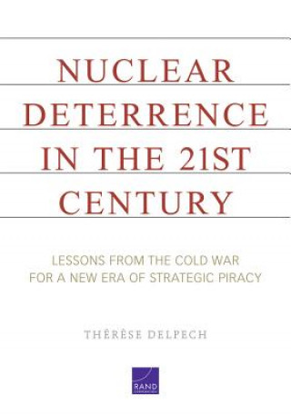 Carte Nuclear Deterrence in the 21st Century Therese Delpech