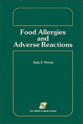 Könyv Food Allergies and Adverse Reactions Judy Perkin