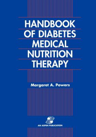 Kniha Handbook of Diabetes and Nutrition Therapy P.S. Powers