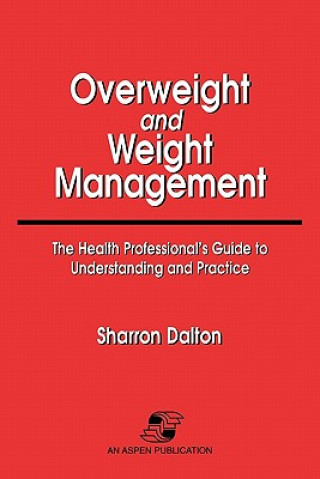 Könyv Overweight and Weight Management Sharon Dalton