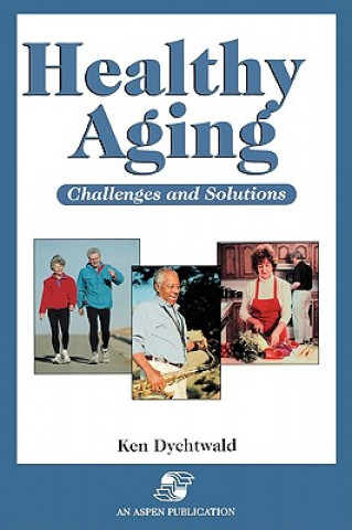 Книга Healthy Ageing Dychtwald