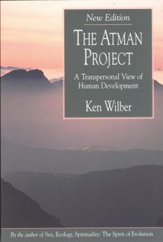 Kniha Atman Project Ken Wilber