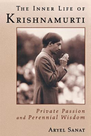 Könyv Inner Life of Krishnamurti Aryel Sanat