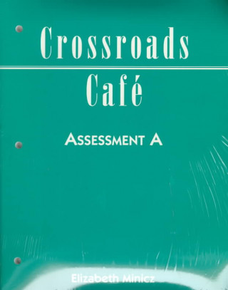 Kniha Crossroads Cafe: Assessment Pkg. A K. Lynn Savage