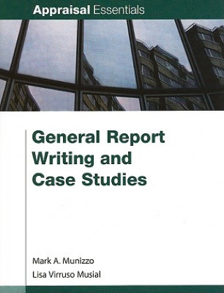Buch General Report Writing and Case Studies Mark A. Munizzo