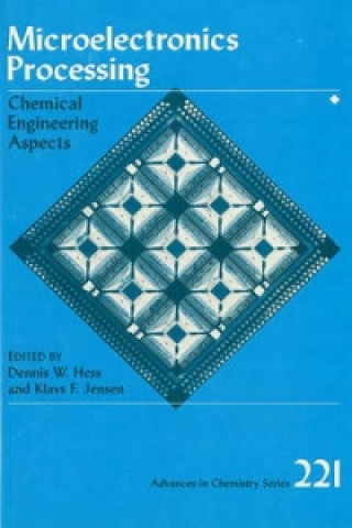 Knjiga Microelectronic Processing Dennis W. Hess