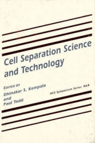 Book Cell Separation Science and Technology Dhinakar S. Kompala