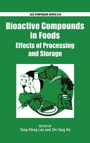 Carte Bioactive Compounds in Foods Tung-Ching Lee