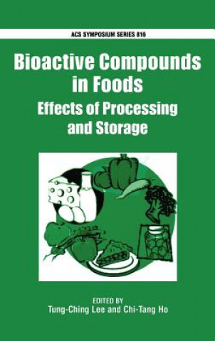 Book Bioactive Compounds in Foods Tung-Ching Lee