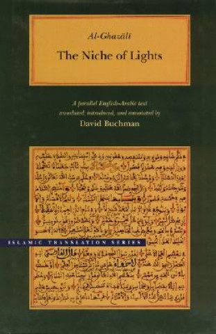 Kniha Niche of Lights Abu Hamid Muhammad ibn Muhammad al- Ghazali