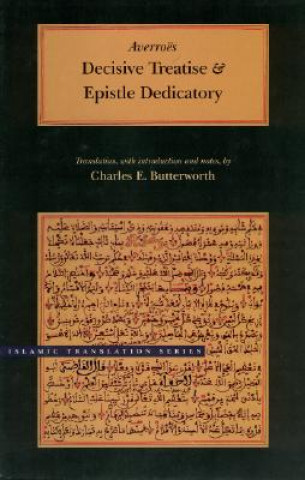 Carte Decisive Treatise and Epistle Dedicatory Averroes