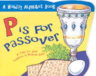 Könyv P is for Passover Tanya Lee Stone