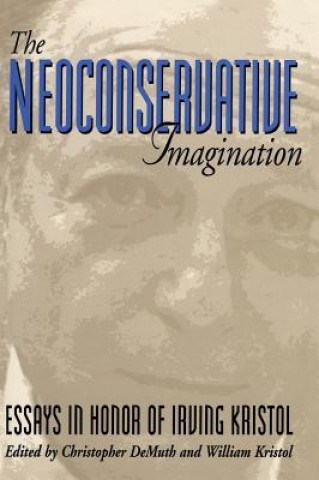 Knjiga Neoconservative Imagination Chris Demuth