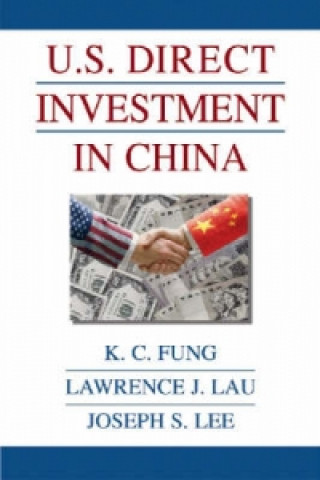 Kniha U.S.Direct Investment in China K. C. Fung