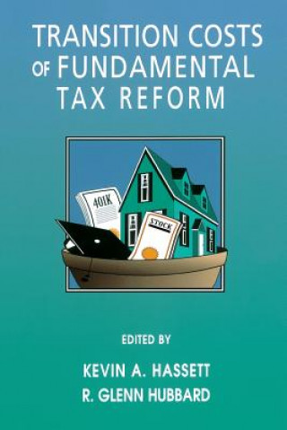 Carte Transition Costs of Fundamental Tax Reform Aei