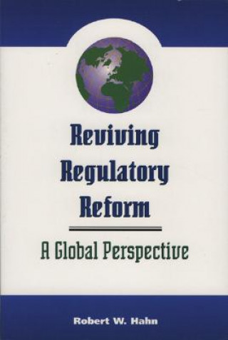 Carte Reviving Regulatory Reform Robert W. Hahn
