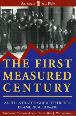 Kniha First Measured Century Theodore Caplow