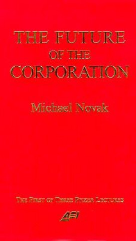 Βιβλίο Future of the Corporation Michael Novák